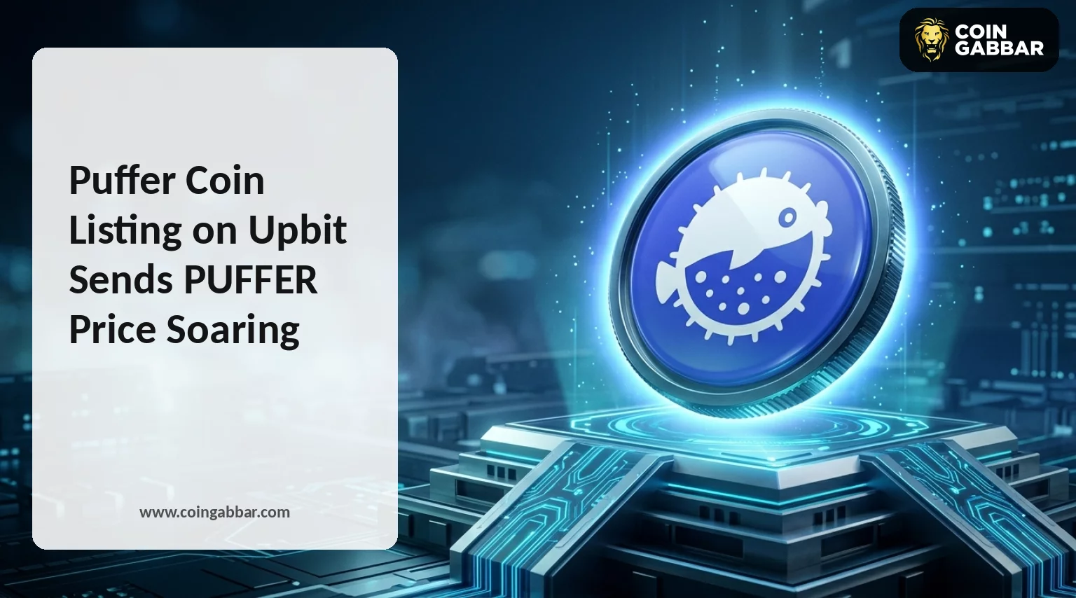 PUFFER Upbit上线首日暴涨91.5%，能否持续走强？