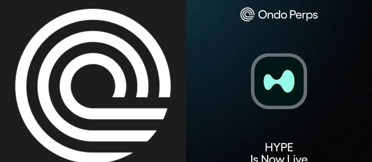 Ondo Perps上线Hyperliquid的$HYPE，助力RWA支持的衍生品规模化